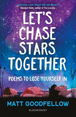 Let's Chase Stars Together - Goodfellow, Matt