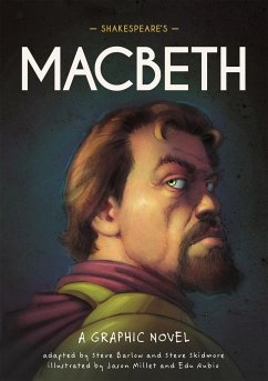 Classics in Graphics: Shakespeare's Macbeth - Barlow, Steve; Skidmore, Steve