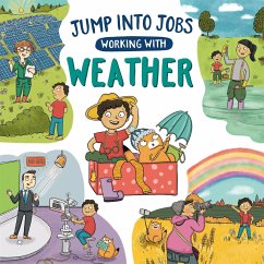 Jump into Jobs: Working with Weather - Barnham, Kay