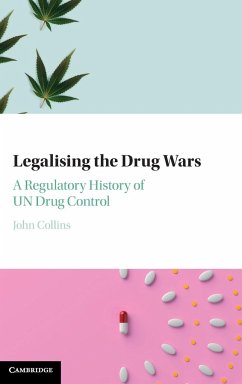 Legalising the Drug Wars - Collins, John