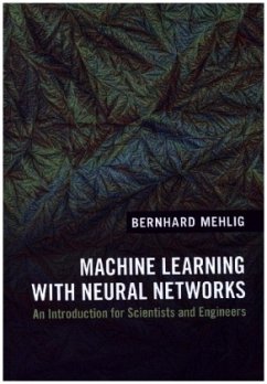 Machine Learning with Neural Networks - Mehlig, Bernhard