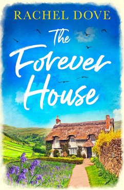 The Forever House - Dove, Rachel