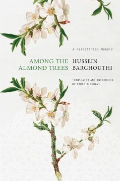 Among the Almond Trees - Barghouthi, Hussein