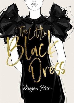Megan Hess: The Little Black Dress - Hess, Megan