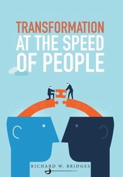 Transformation at the Speed of People - Bridges, Richard W.