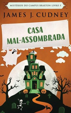 Casa Mal-Assombrada - Cudney, James J.