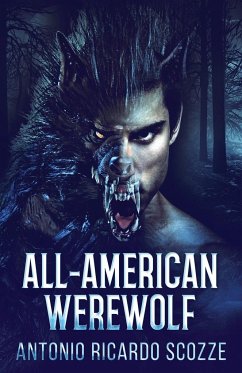 All-American Werewolf - Scozze, Antonio Ricardo