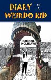 Diary of a Weirdo Kid