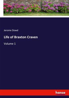 Life of Braxton Craven - Dowd, Jerome