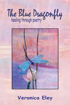 The Blue Dragonfly - healing through poetry
