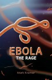 Ebola: The Rage (eBook, ePUB)