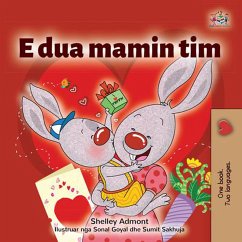 Unë e Dua Mamin Tim (Albanian Bedtime Collection) (eBook, ePUB) - Admont, Shelley; Books, Kidkiddos
