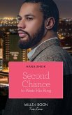 Second Chance To Wear His Ring (Mills & Boon True Love) (eBook, ePUB)