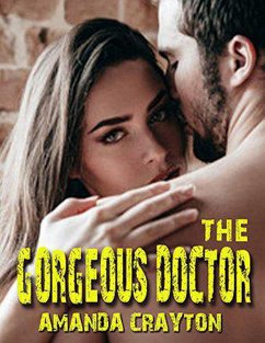 Cover The Gorgeous Doctor (eBook, ePUB)
