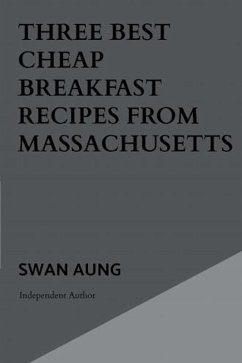 Cover Three Best Cheap Breakfast Recipes from Massachusetts (eBook, ePUB)