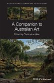 A Companion to Australian Art (eBook, ePUB)