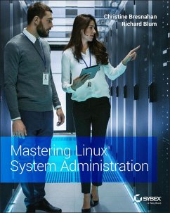 Mastering Linux System Administration (eBook, PDF) - Bresnahan, Christine; Blum, Richard
