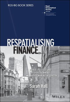 Respatialising Finance (eBook, ePUB) - Hall, Sarah