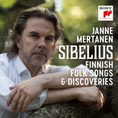 Sibelius - Finnish Folk Songs & Discoveries - Mertanen,Janne