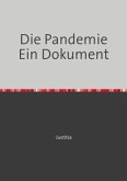 Die Pandemie Ein Dokument