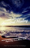 Crystals and Angels for Ancestral Healing: Shake Free from Karma & Past Life Challenges (eBook, ePUB)