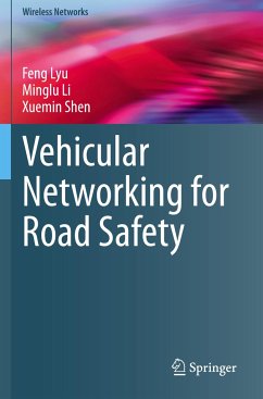 Vehicular Networking for Road Safety - Lyu, Feng;Li, Minglu;Shen, Xuemin