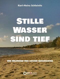 Stille Wasser sind tief (eBook, ePUB) - Schleinitz, Karl-Heinz