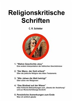 Religionskritische Schriften - Schletter, C. R.