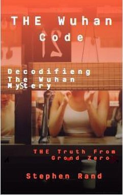 The Wuhan Code (1, #1) (eBook, ePUB) - Rand, stephen J
