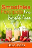 Smoothies Recipes For Weight Loss (eBook, ePUB)