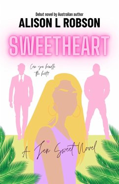 Sweetheart (The Sweet Series, #1) (eBook, ePUB) - Robson, Alison L