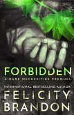 Forbidden (The Dark Necessities Prequels, #3) (eBook, ePUB)
