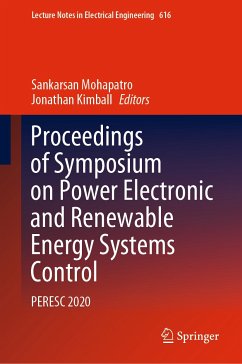Proceedings of Symposium on Power Electronic and Renewable Energy Systems Control (eBook, PDF)