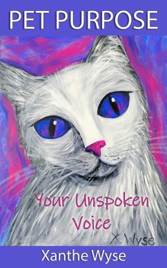 Cover Pet Purpose: Your Unspoken Voice (eBook, ePUB)