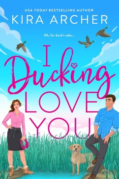 Cover I Ducking Love You (eBook, ePUB)