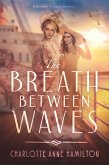The Breath Between Waves (eBook, ePUB)