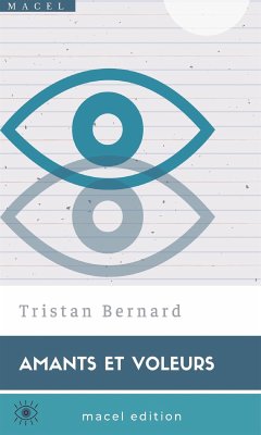 Amants et Voleurs (eBook, ePUB) - Bernard, Tristan