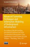 Advanced Tunneling Techniques and Information Modeling of Underground Infrastructure (eBook, PDF)