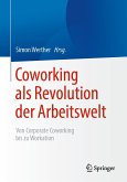 Coworking als Revolution der Arbeitswelt (eBook, PDF)