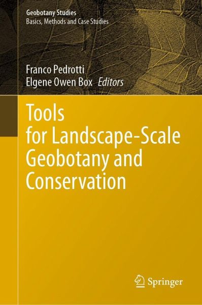Tools for Landscape-Scale Geobotany and Conservation (eBook, PDF) Tools for Landscape-Scale Geobotany and Conservation (eBook, PDF)