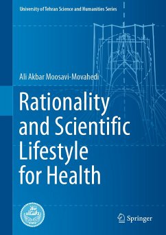 Rationality and Scientific Lifestyle for Health (eBook, PDF) - Moosavi-Movahedi, Ali Akbar