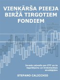 Vienkārša pieeja biržā tirgotiem fondiem (eBook, ePUB)