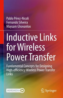 Inductive Links for Wireless Power Transfer (eBook, PDF) - Pérez-Nicoli, Pablo; Silveira, Fernando; Ghovanloo, Maysam