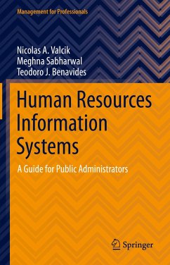 Human Resources Information Systems (eBook, PDF) - Valcik, Nicolas A.; Sabharwal, Meghna; Benavides, Teodoro J.