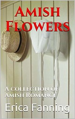 Amish Flowers (eBook, ePUB) - Fanning, Erica