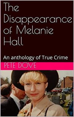 The Disappearance of Melanie Hall (eBook, ePUB) - Dove, Pete