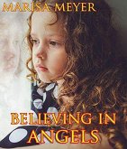 Believing In Angels (eBook, ePUB)