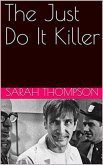 The Just Do It Killer (eBook, ePUB)