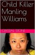 Child Killer Manling Williams (eBook,... - Bild 1