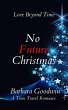 No Future Christmas (Love Beyond Time,... - Bild 1